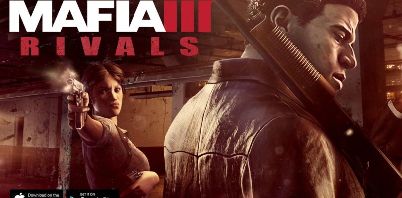 Mafia III Rivals Upcoming Mobile Game